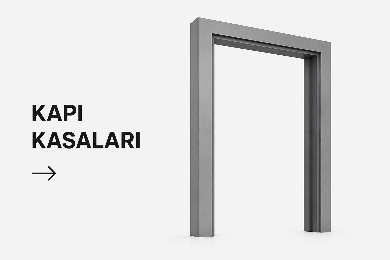 KAPI KASALARI